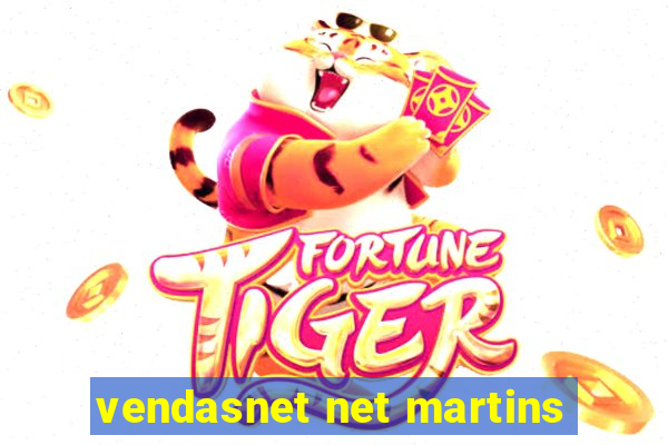 vendasnet net martins